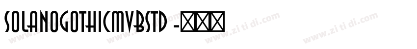 SolanoGothicMVBStd 字体转换